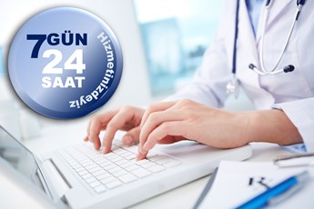 7 GÜN 24 SAAT SAĞLIK HİZMETİ